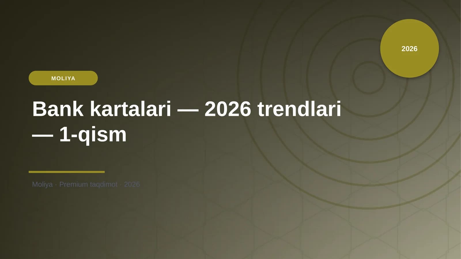 Bank kartalari — 2026 trendlari — 1-qism