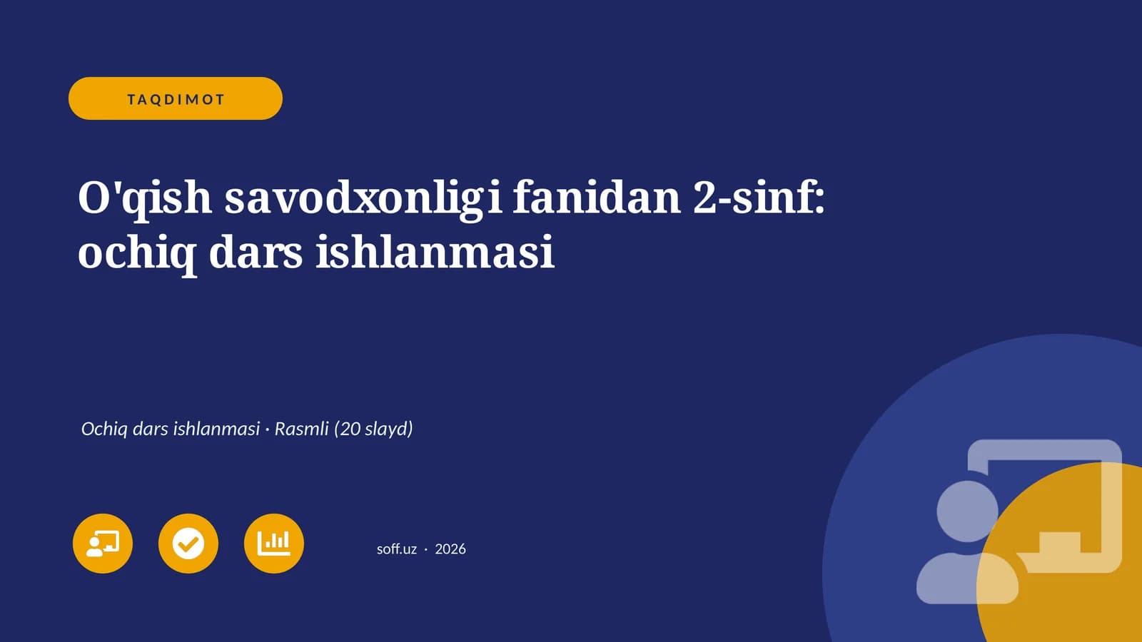O'qish savodxonligi fanidan 2-sinf: ochiq dars ishlanmasi