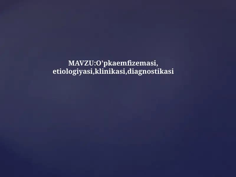 O'pka emfizemasi