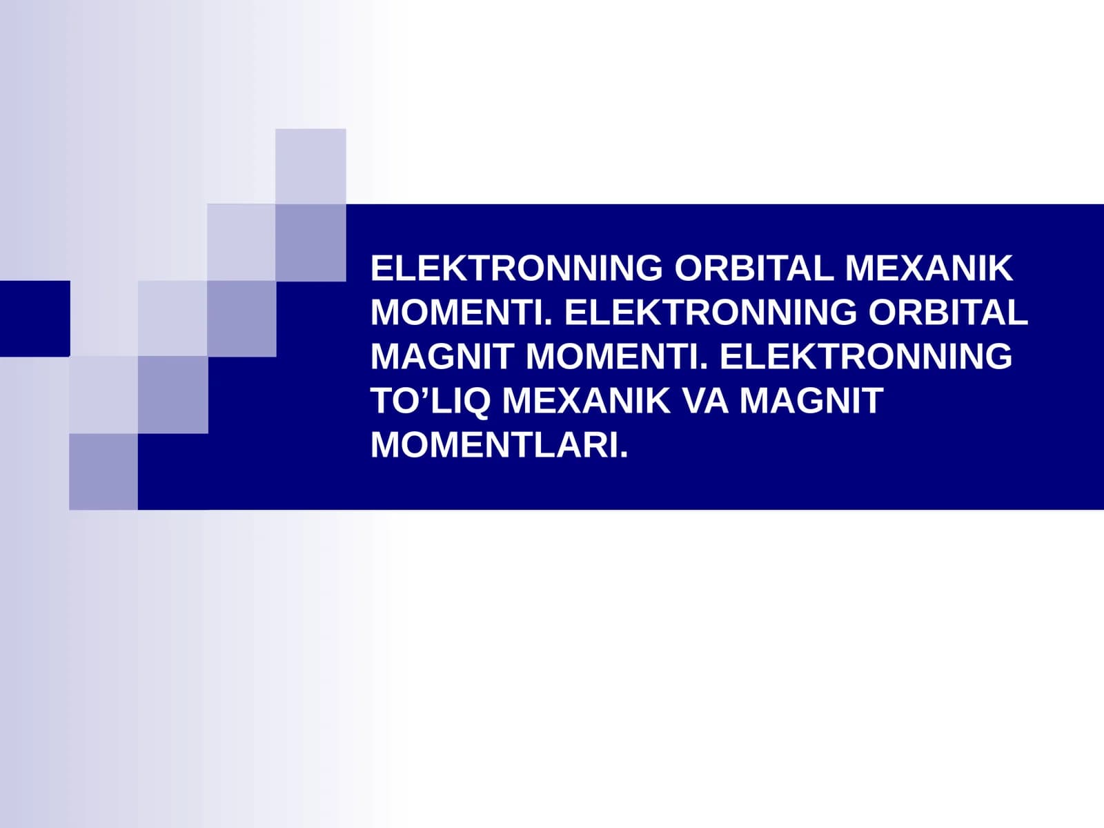 Elektroning orbital mexanik momenti