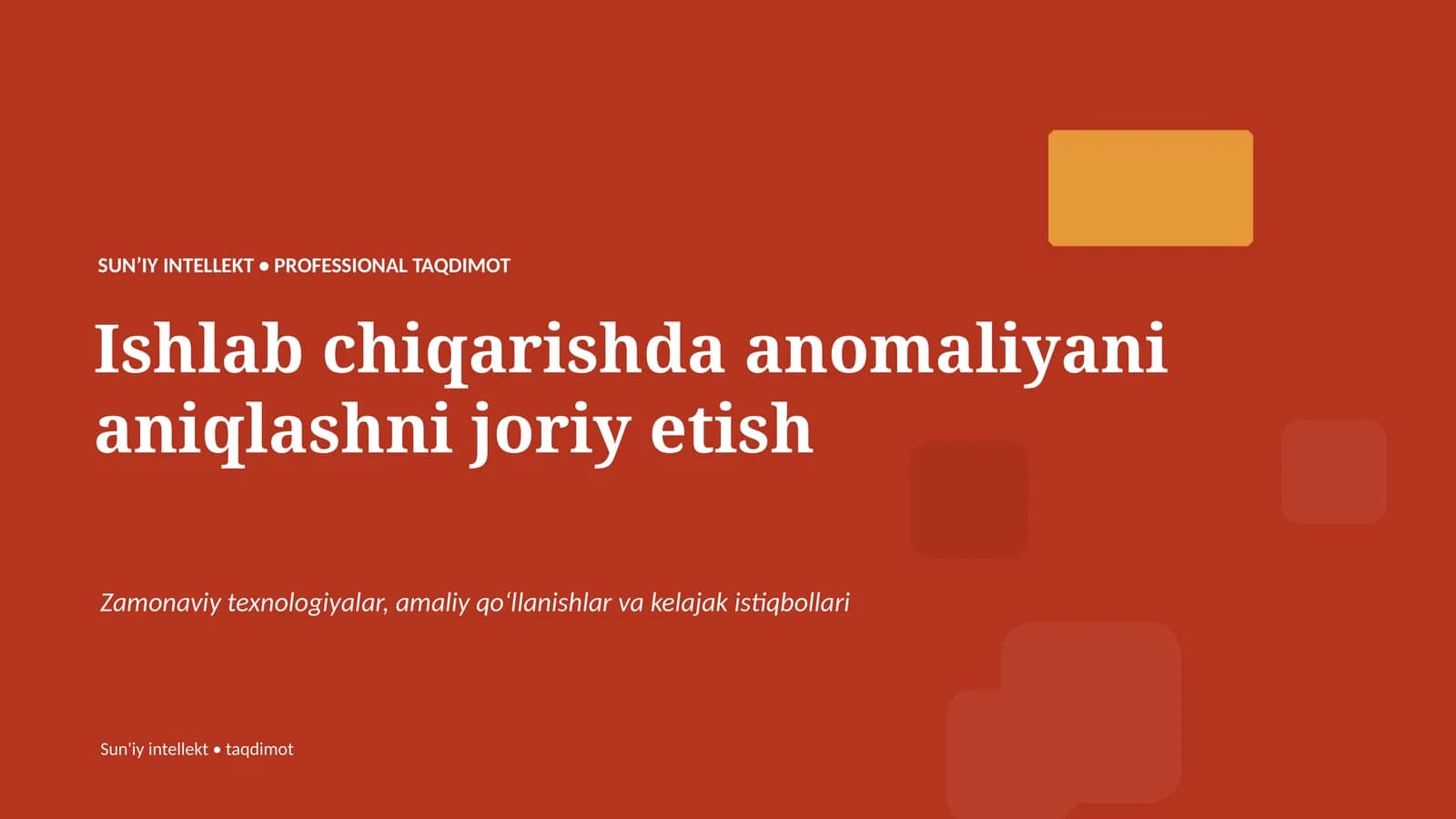 SUNʼIY INTELLEKT • PROFESSIONAL TAQDIMOT