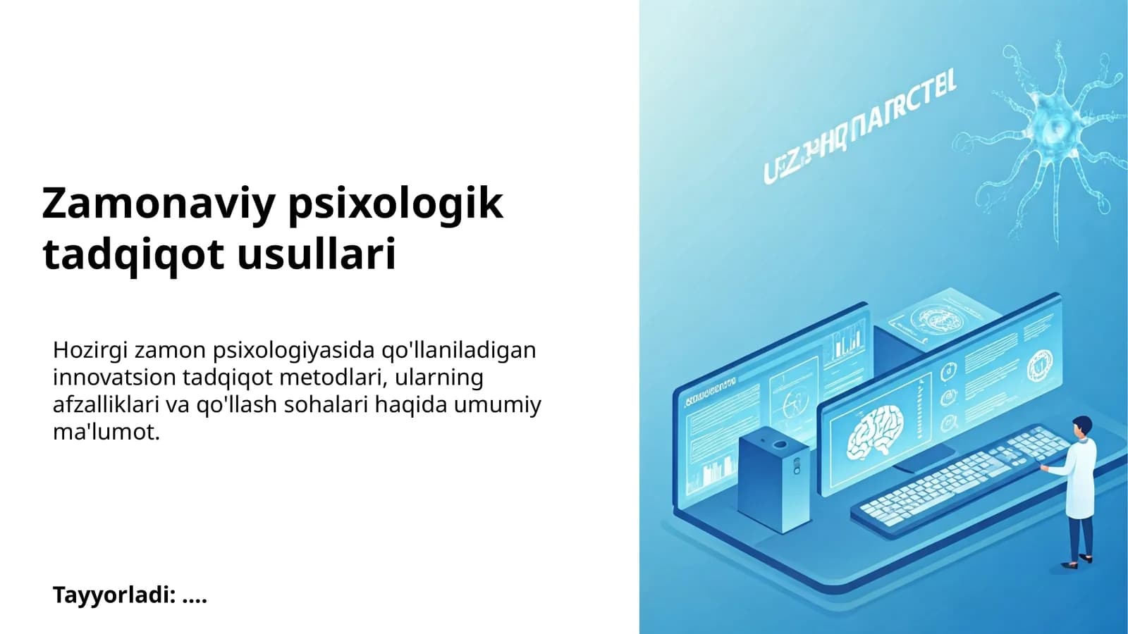 Zamonaviy psixologik tadqiqot usullari