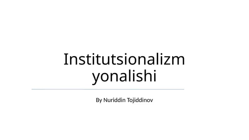 Institutsionalizm yonalishi