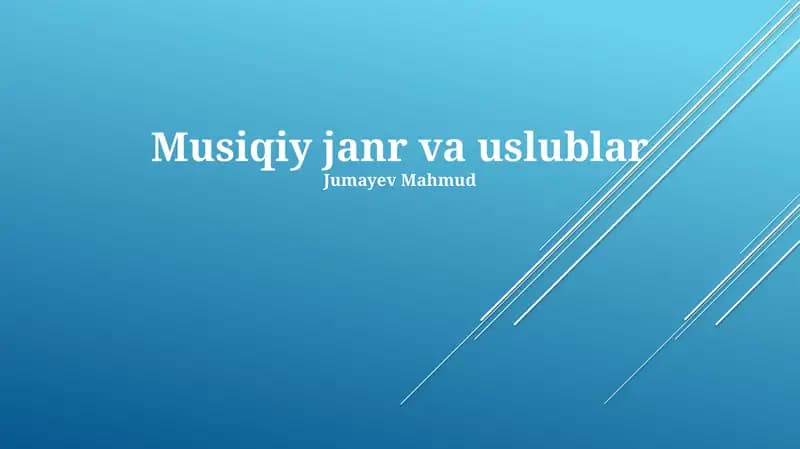 Musiqiy janr va uslublar