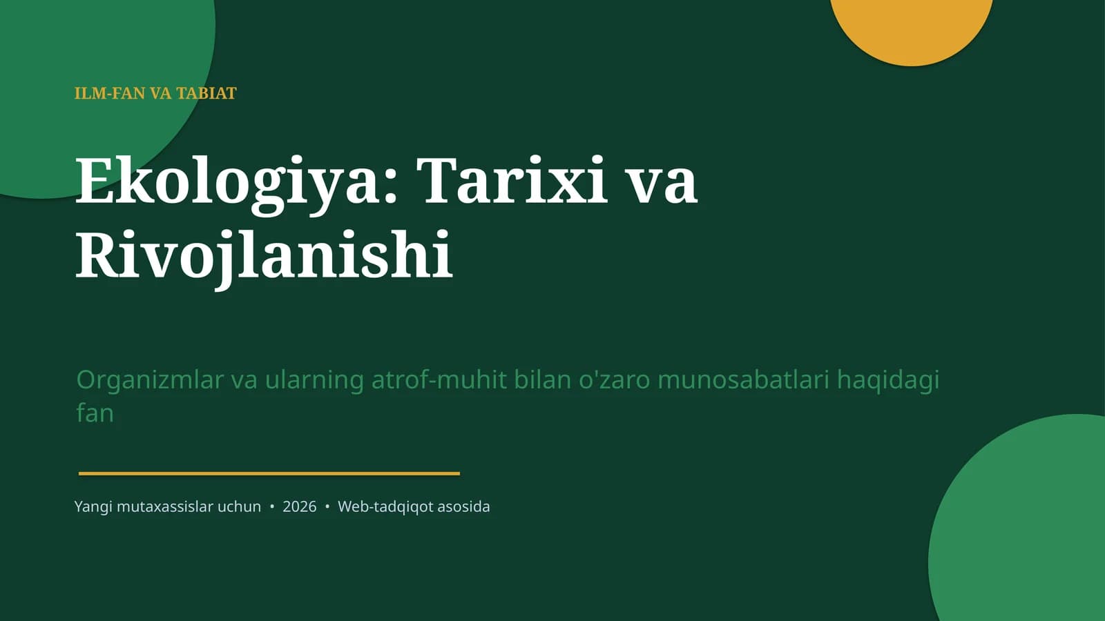 Ekologiya: Tarixi va Rivojlanishi