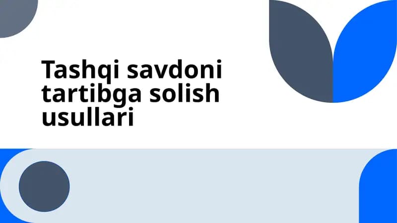 Tashqi savdoni tartibga solish usullari