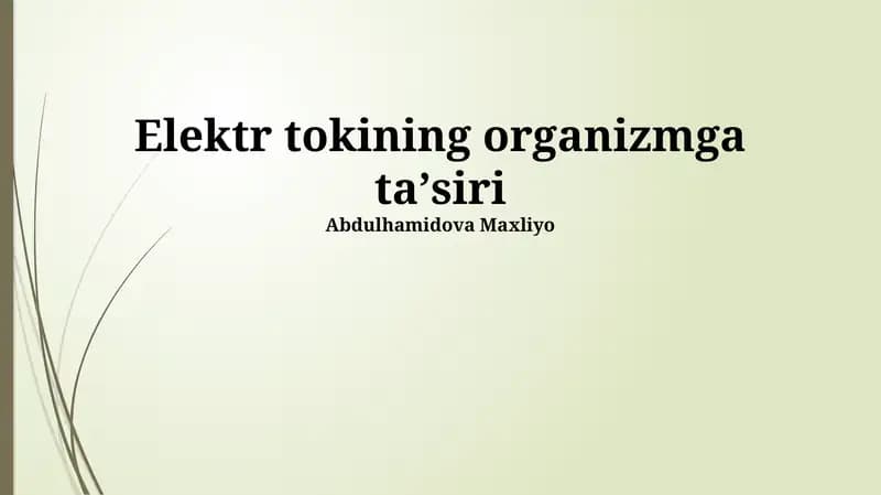 Elektr tokining organizmga taʼsiri