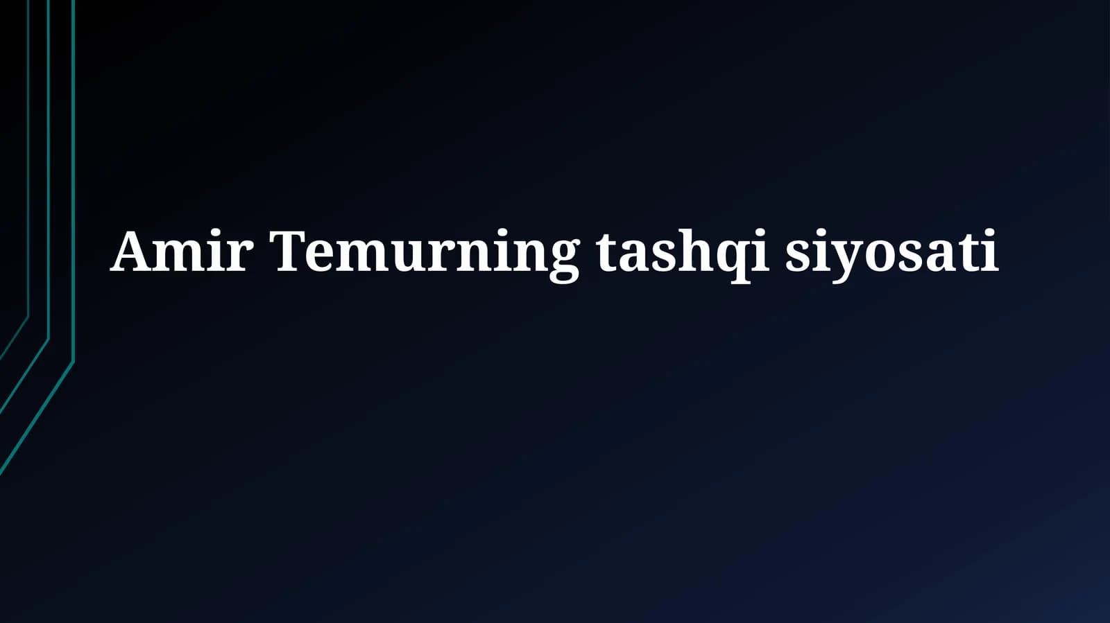Amir Temurningtashqisiyosati