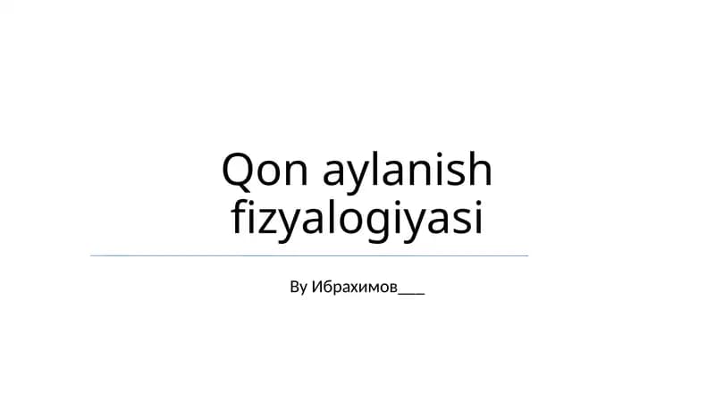 Qon aylanish fizyalogiyasi
