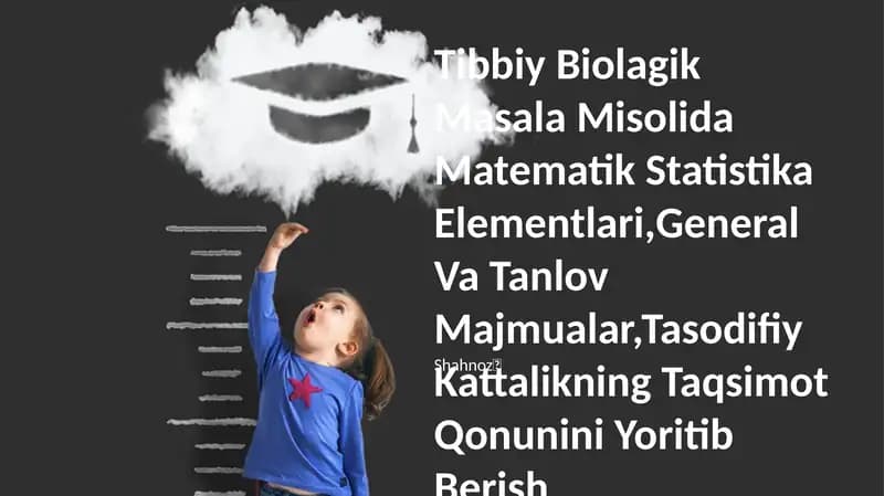 Tibbiy Biolagik Masala Misolida Matematik Statistika Elementlari