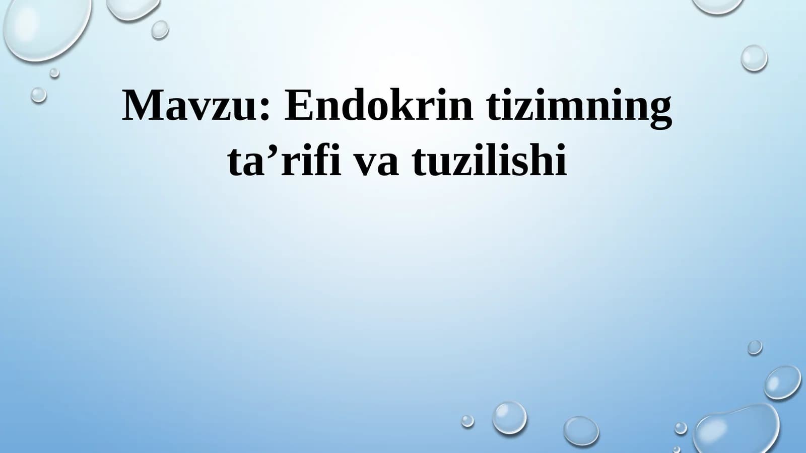 Endokrin tizimning ta’rifi va tuzilishi