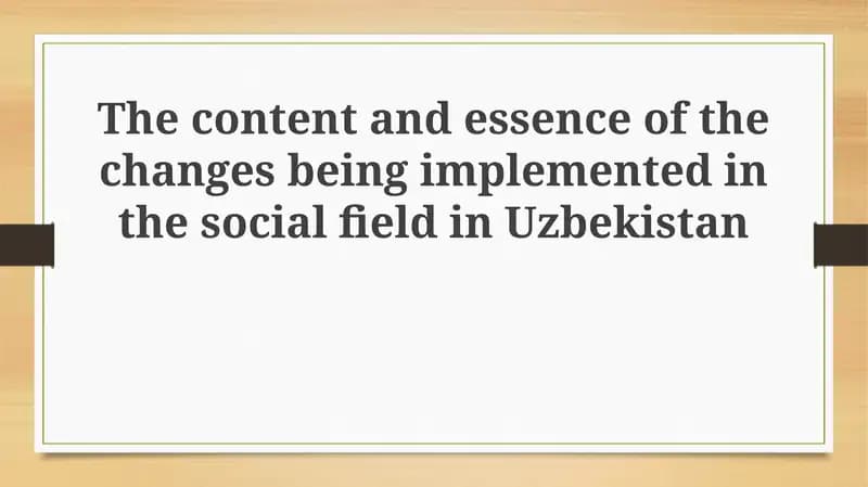 Transforming Uzbekistan's Social Landscape: An Overview of Key Reforms