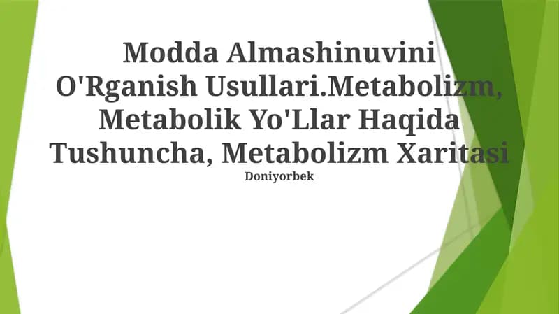 Modda Almashinuvini O'Rganish Usullari