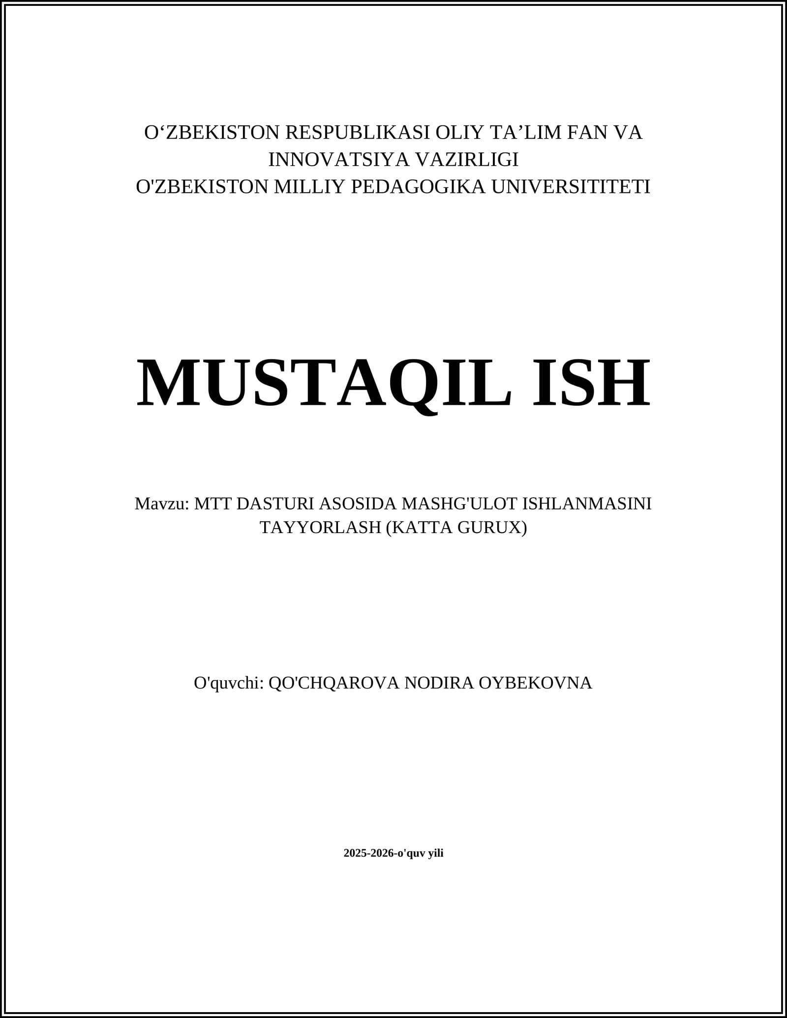 MTT DASTURI ASOSIDA MASHG'ULOT ISHLANMASINI TAYYORLASH (KATTA GURUX)