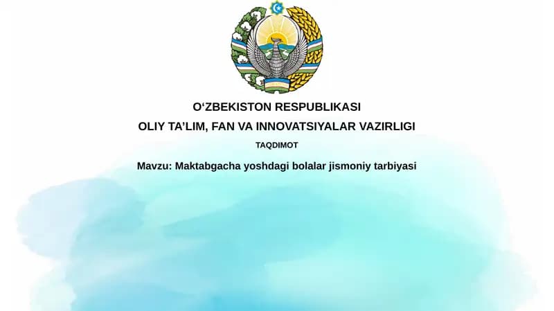 Maktabgacha yoshdagi bolalar jismoniy tarbiyasi