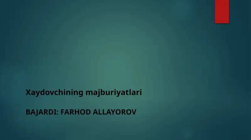 Xaydovchining majburiyatlari