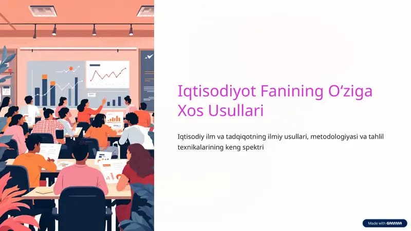 Iqtisodiyot Fanining Oʻziga Xos Usullari