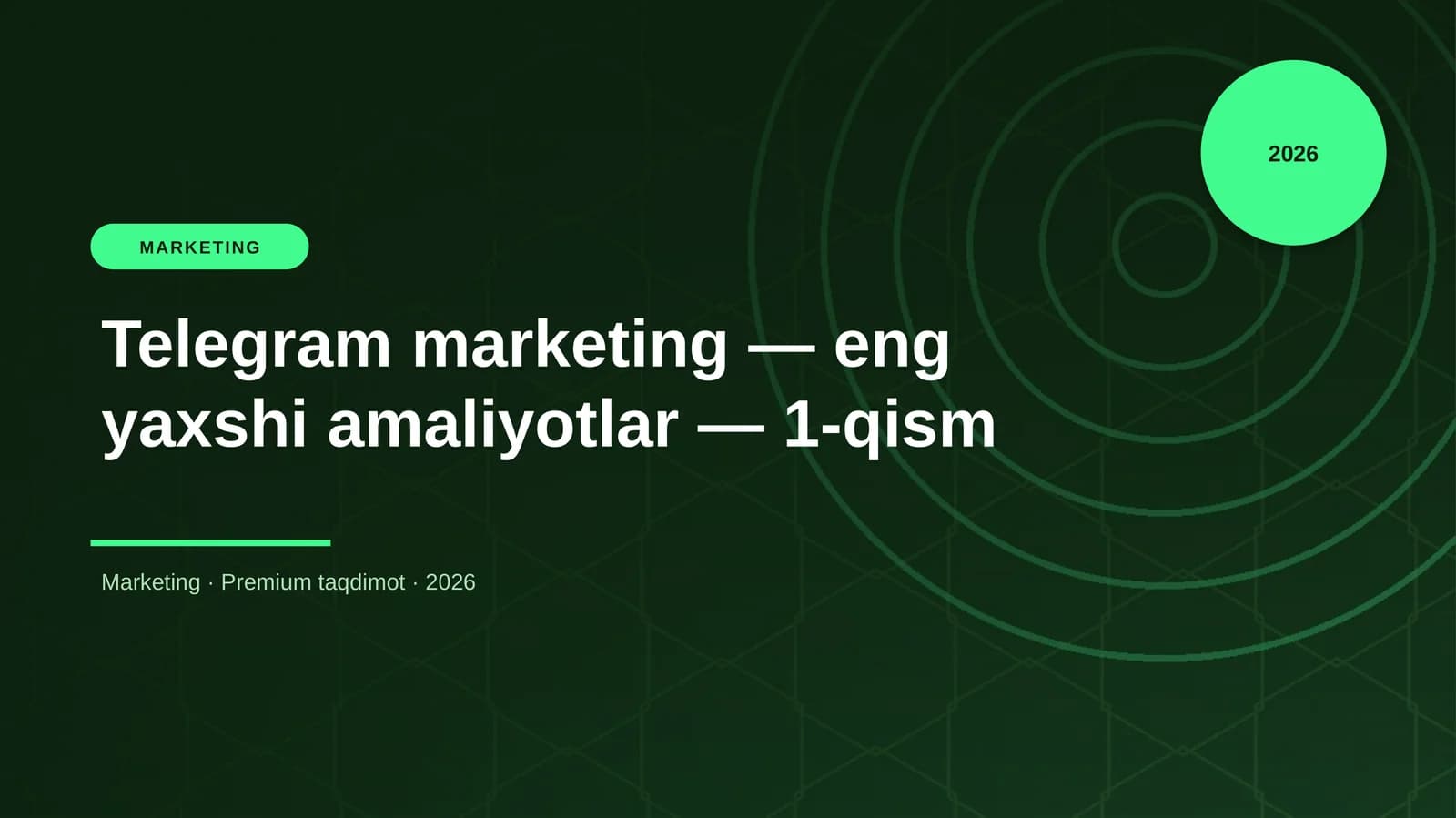 Telegram marketing — eng yaxshi amaliyotlar — 1-qism