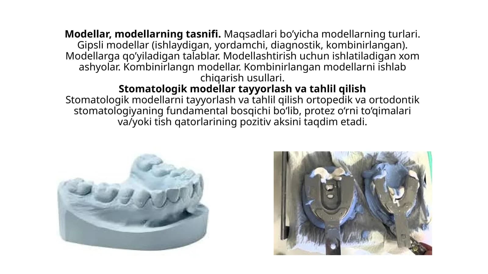 Stomatologik modellartayyorlashvatahlilqilish