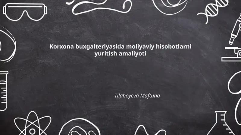 Moliyaviy hisobotlarni yuritish amaliyoti