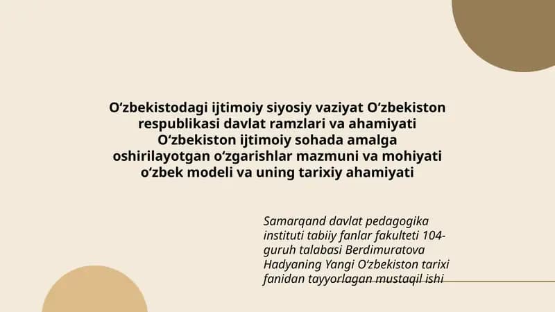 Yangi Oʻzbekiston tarixi fanidan tayyorlagan mustaqil ishi
