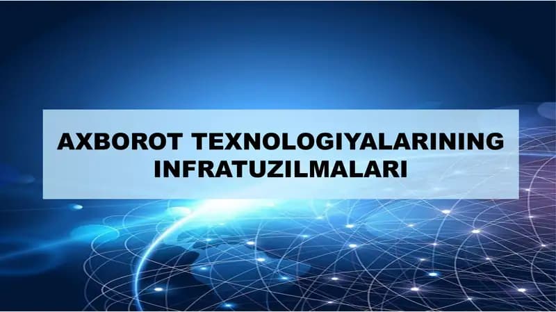 Axborot texnologiyalarining infratuzilmalari