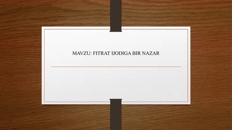 FITRAT IJODIGA BIR NAZAR