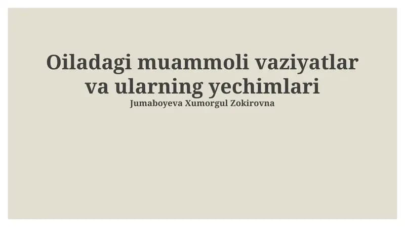 Muammoli oilaviy vaziyatlar