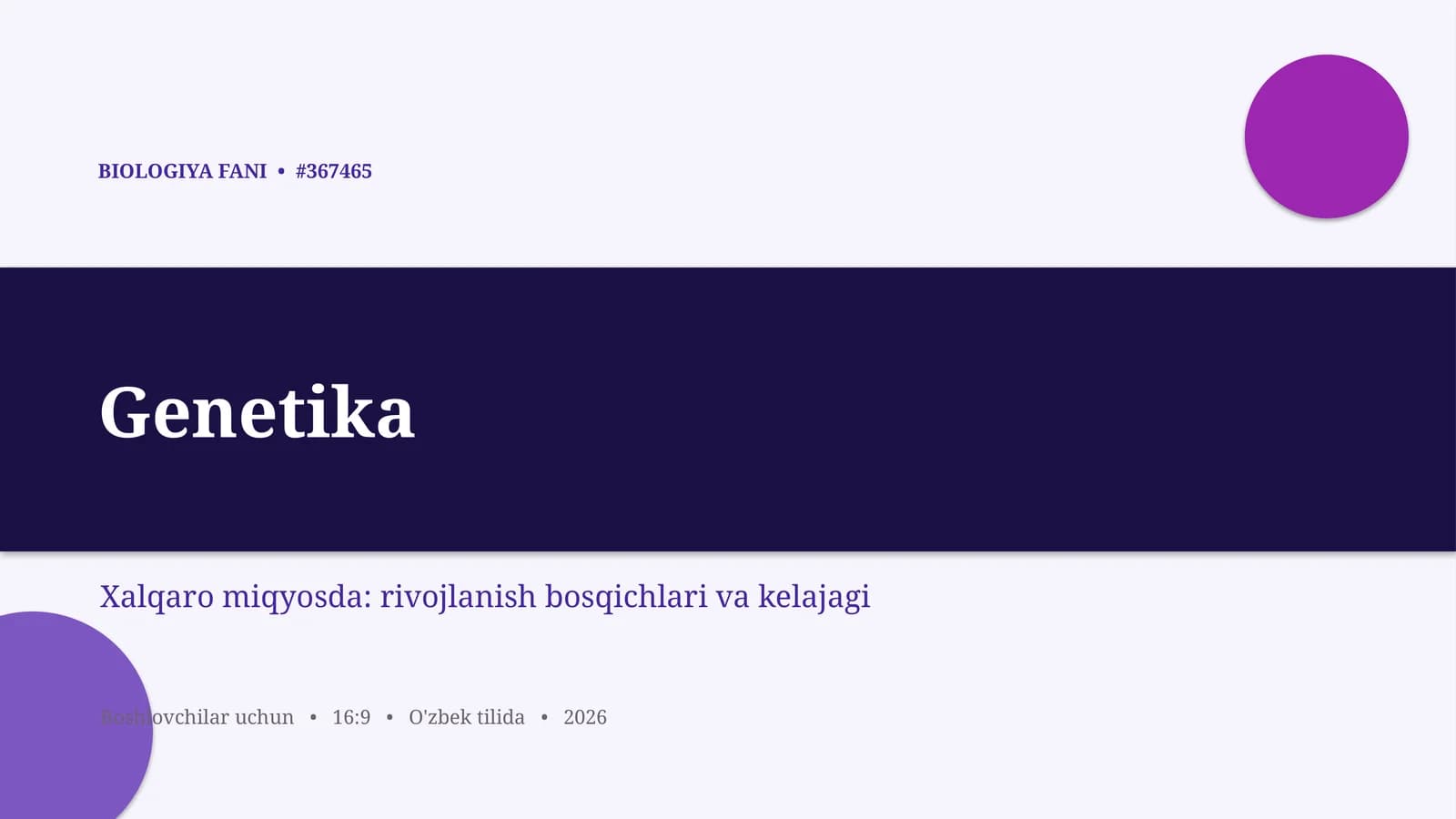 BIOLOGIYA FANI - Genetika