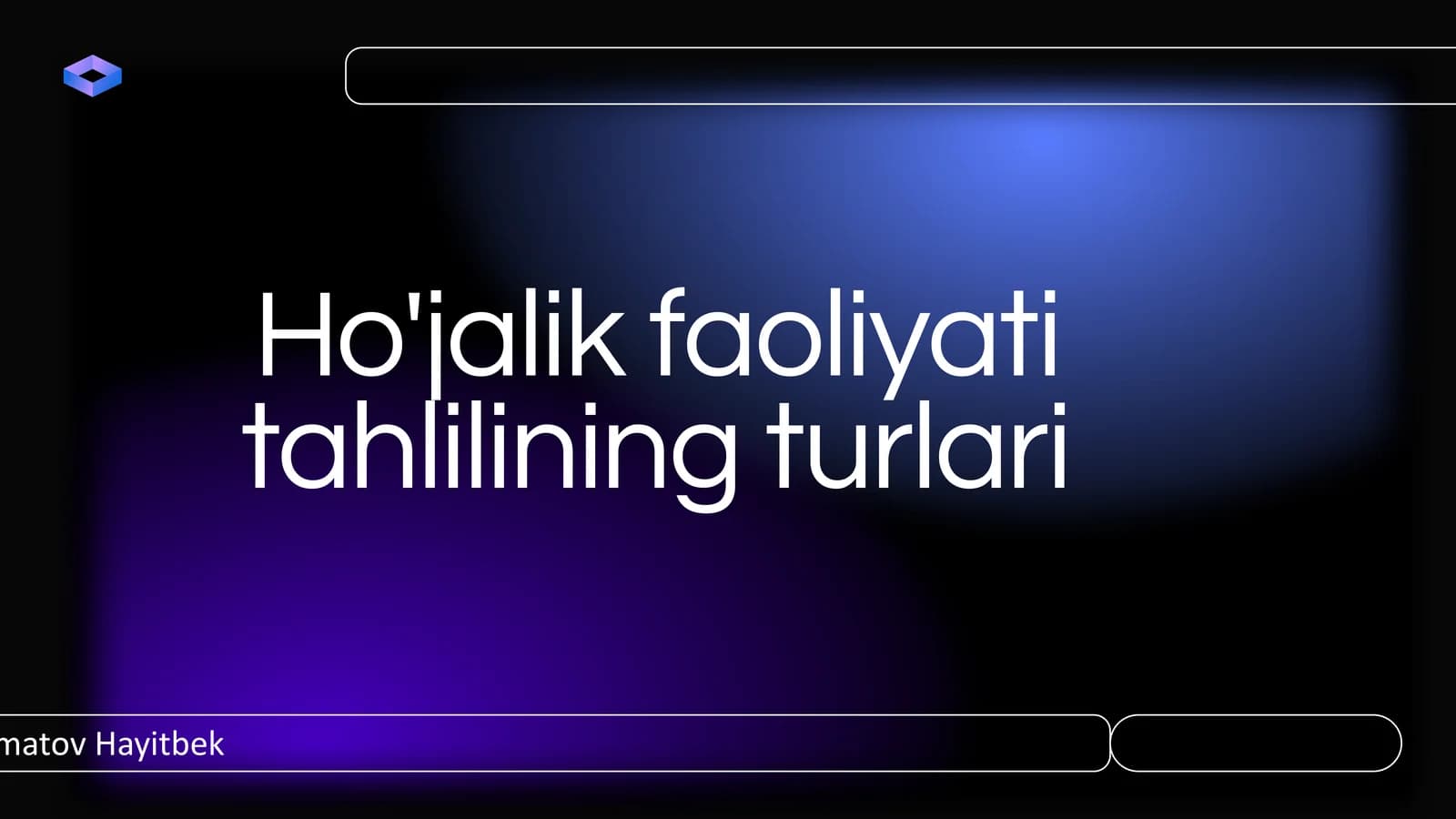 Ho'jalik faoliyati tahlilining turlari