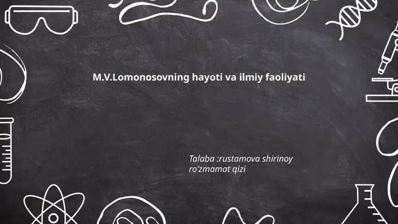 M.V.Lomonosovning hayoti va ilmiy faoliyati