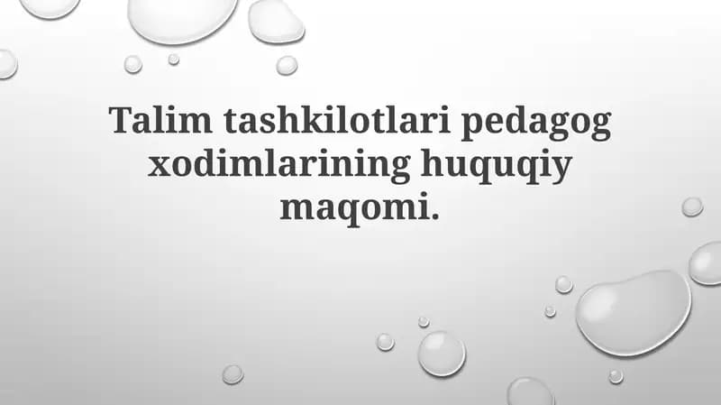 Pedagog xodimlarining huquq va majburiyatlari