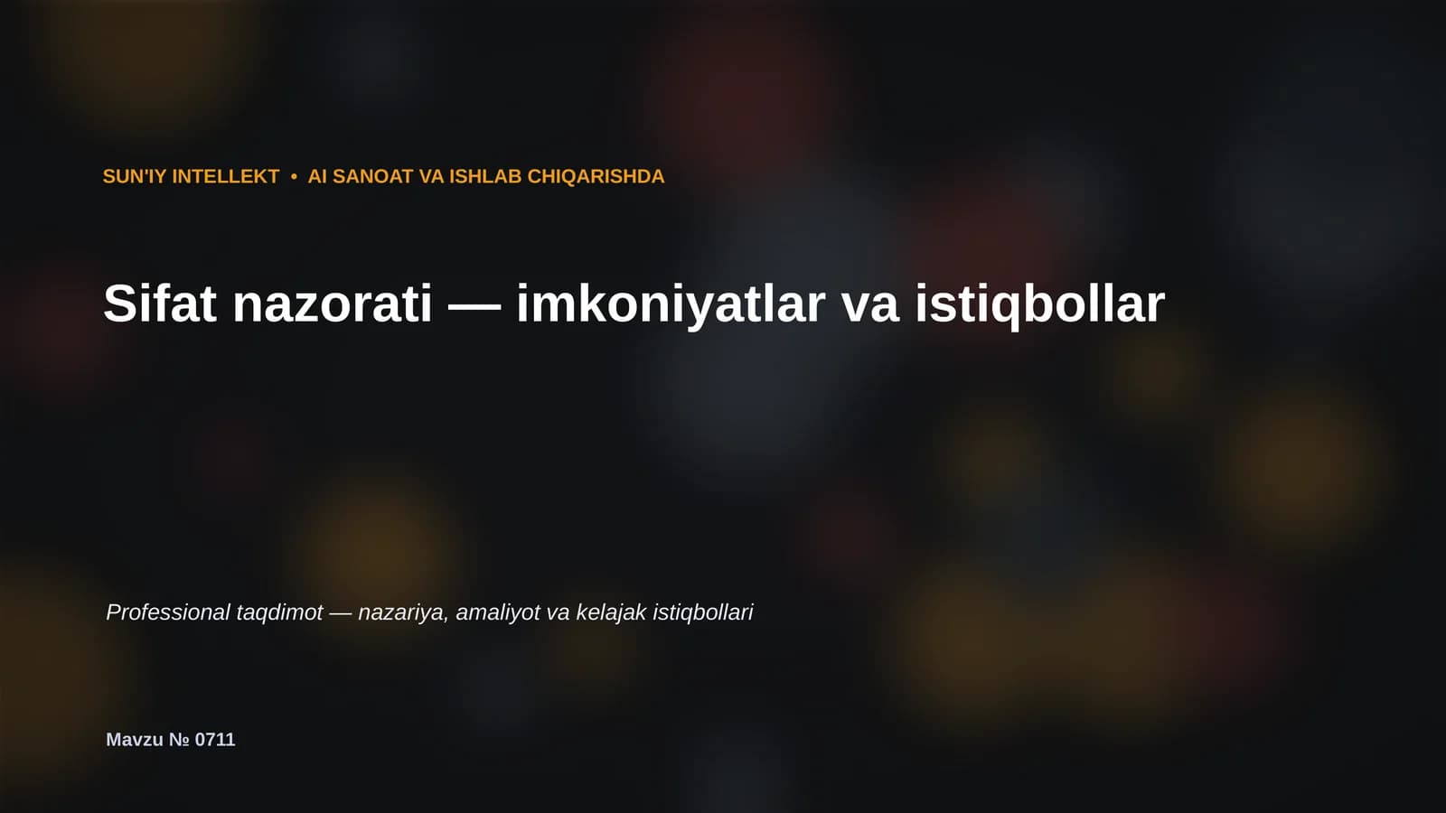 SUN'IY INTELLEKT VA ISHLAB CHIQARISHDA