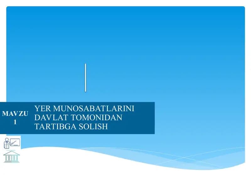 YER MUNOSABATLARINI DAVLAT TOMONIDAN TARTIBGA SOLISH