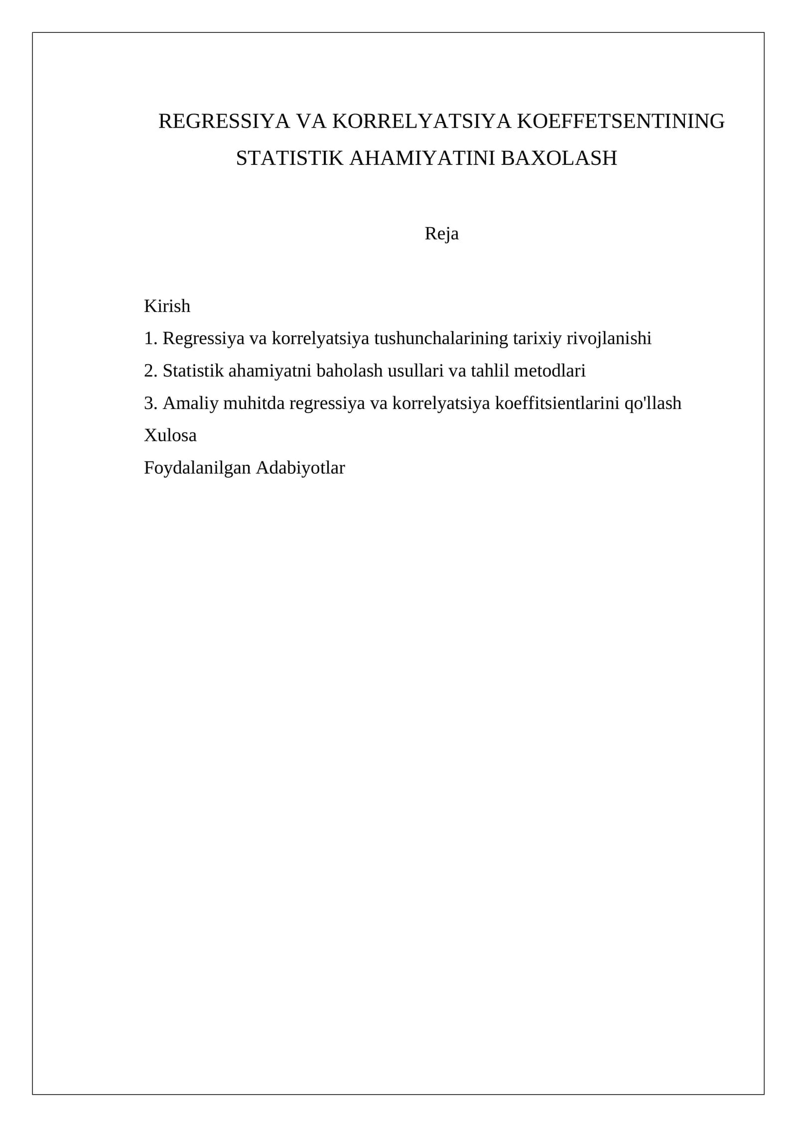 Regressiya va korrelyatsiya koëffetsentining statistik ahamiyatini baxolash