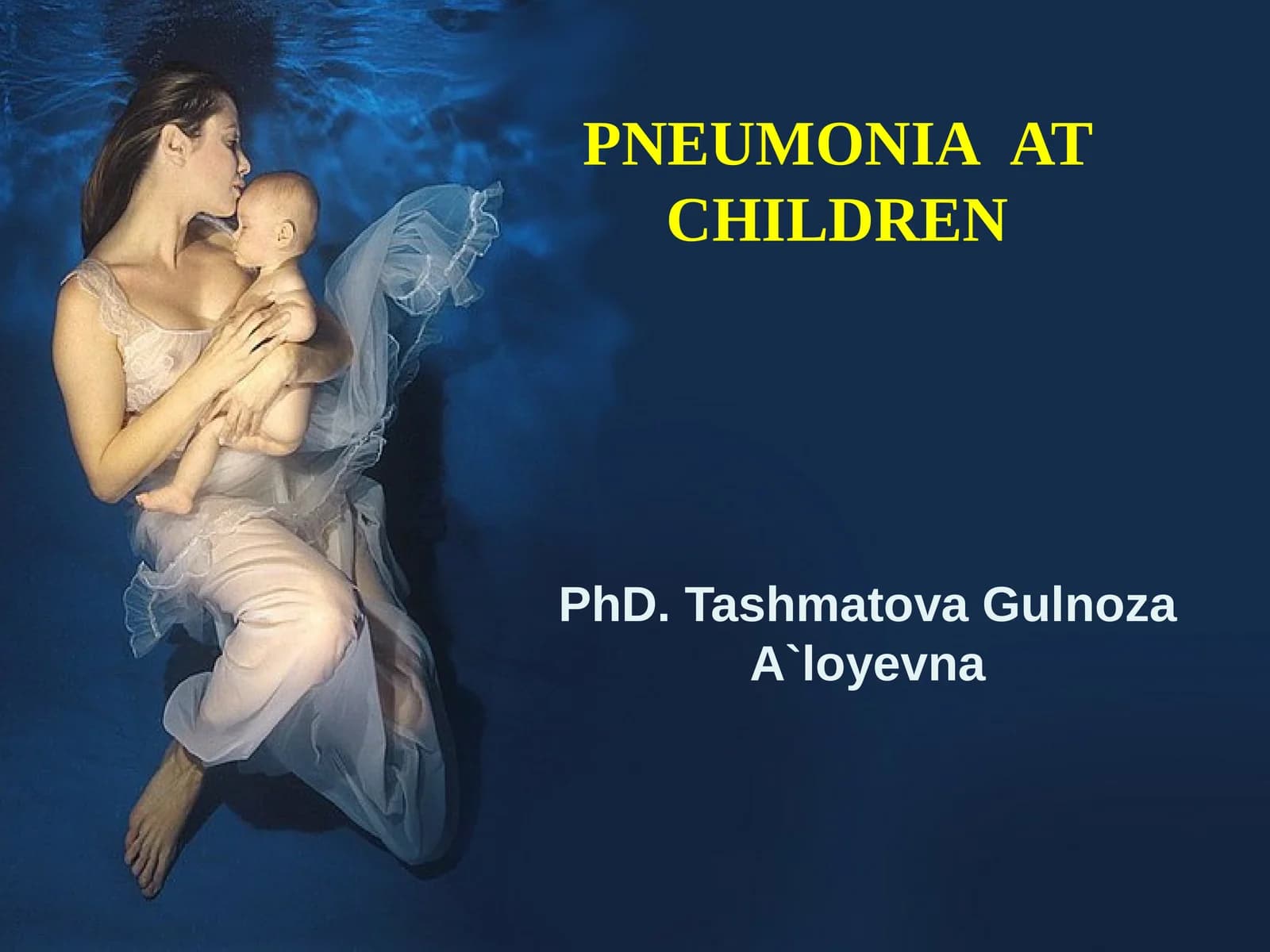 PNEUMONIAAT CHILDREN