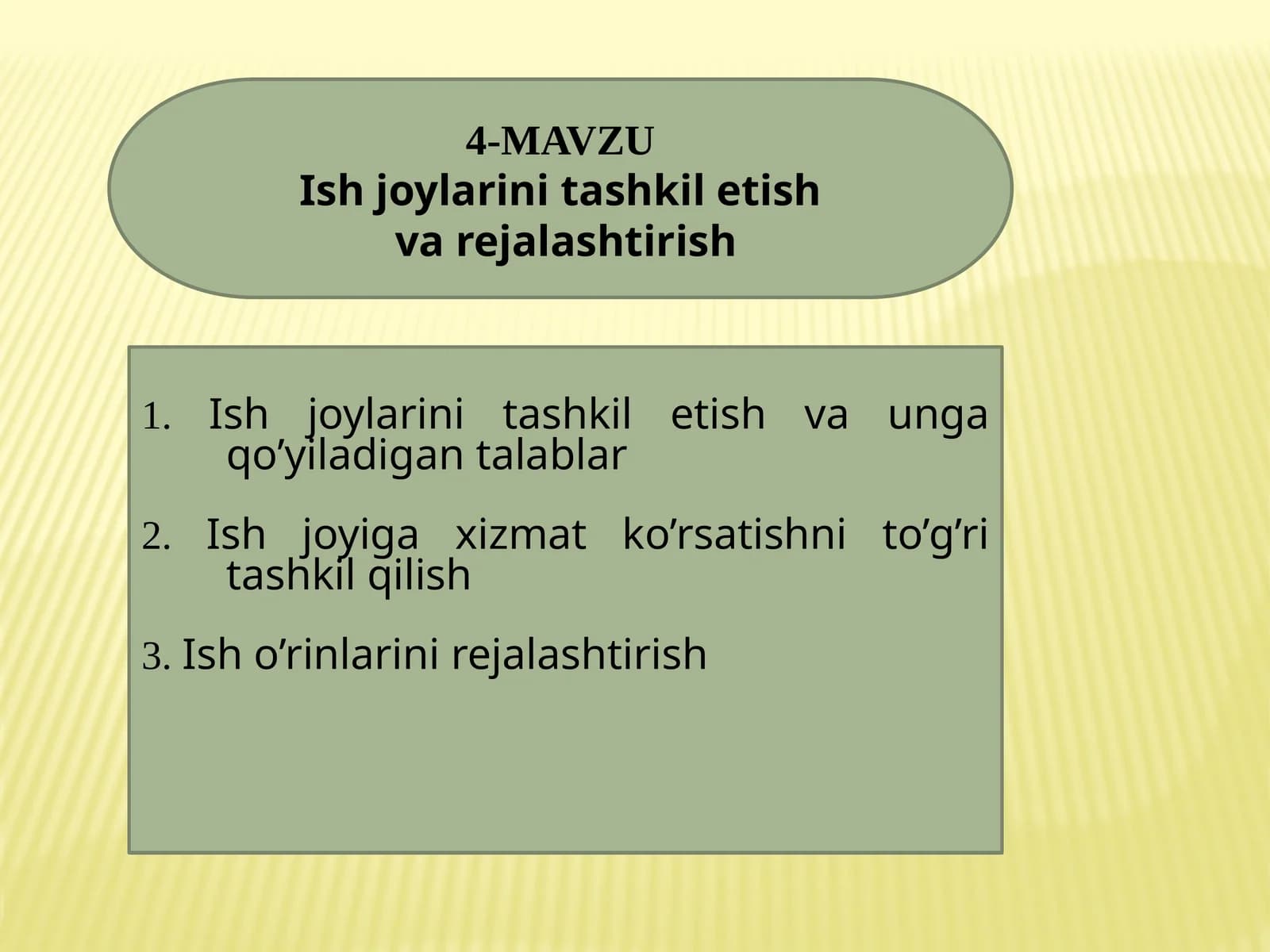 Ishjoylarini tashkil etish va rejalashtirish