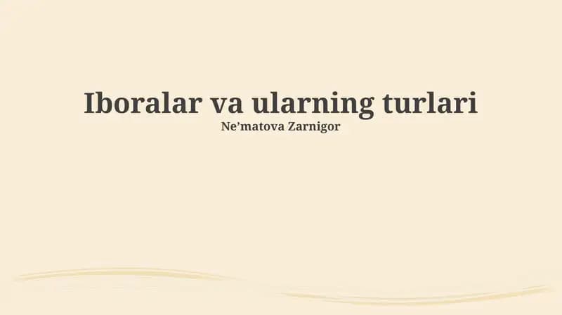 Iboralar va ularning turlari