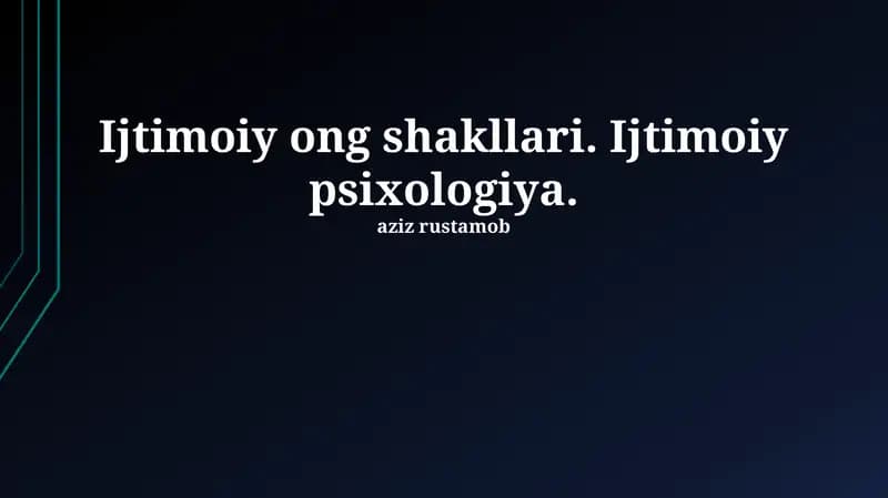 Ijtimoiy ong shakllari va turlari
