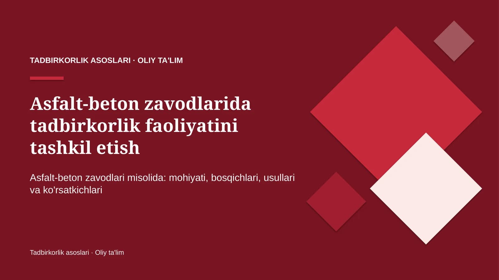 Tadbirkorlik asoslari · Oliy ta'limgi