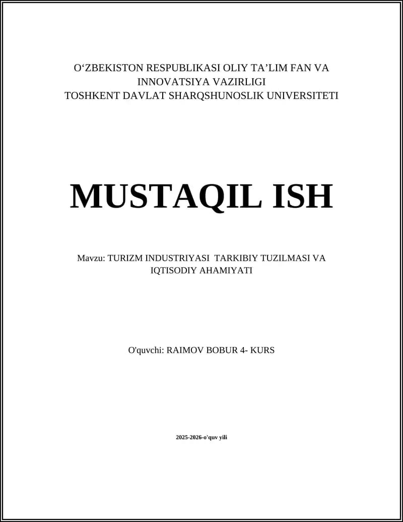 TURIZM INDUSTRIYASI TARKIBIY TUZILMASI VA IQTISODIY AHAMIYATI