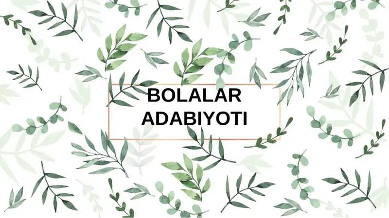 BOLALAR ADABIYOTI