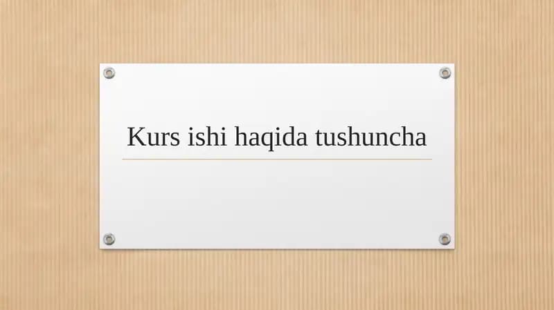 Kurs ishi haqida tushuncha