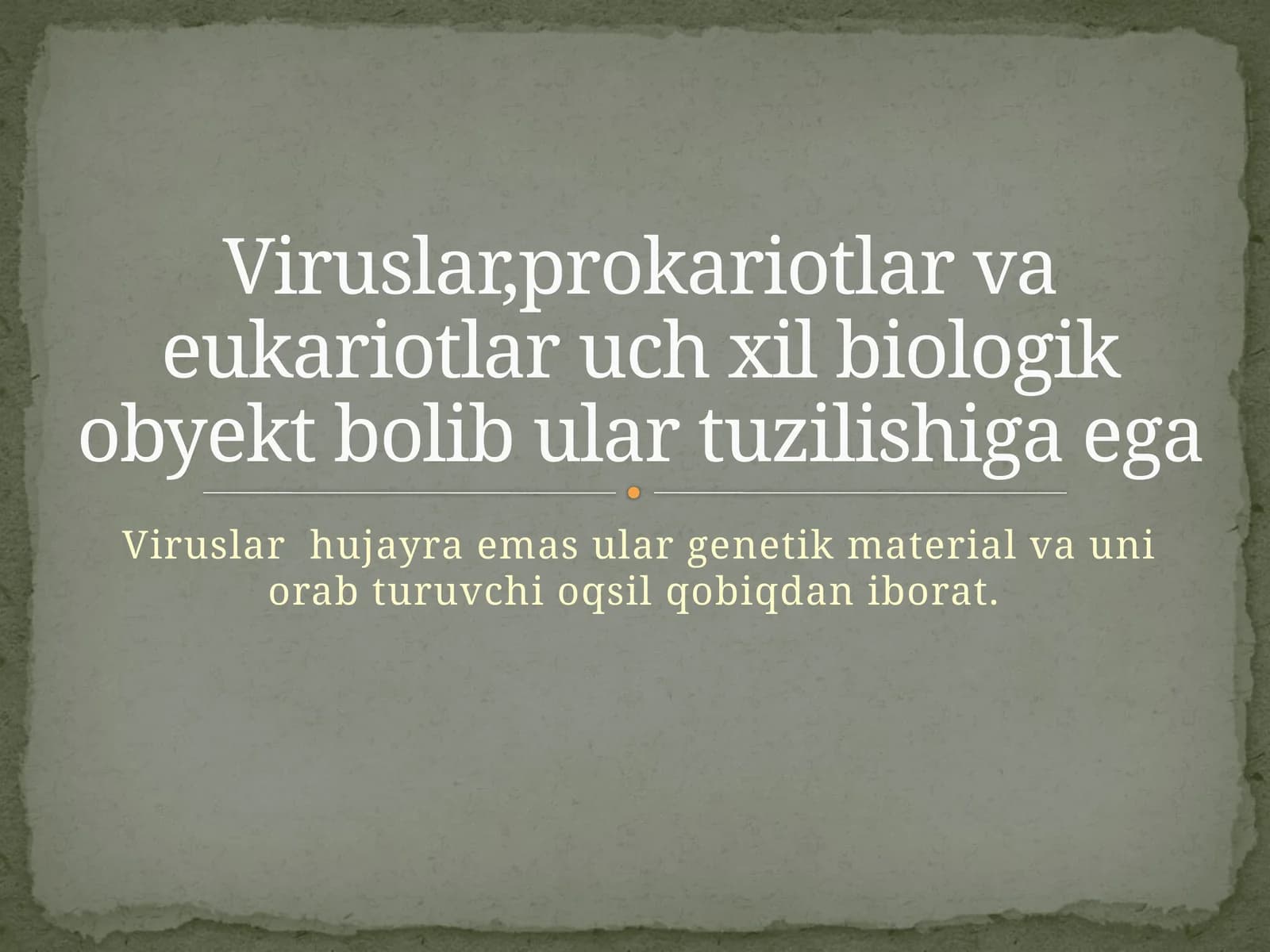 Viruslar va Hayot
