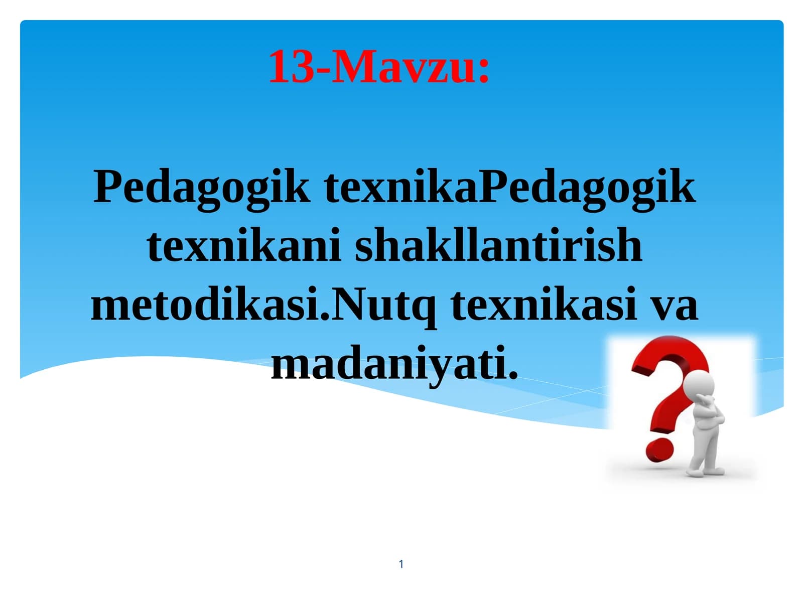 Pedagogiktexnikanishakllantirishmetodikasi