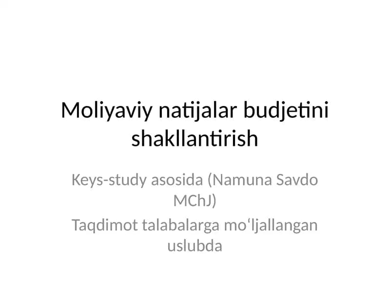 Moliyaviy natijalar budjetini shakllantirish