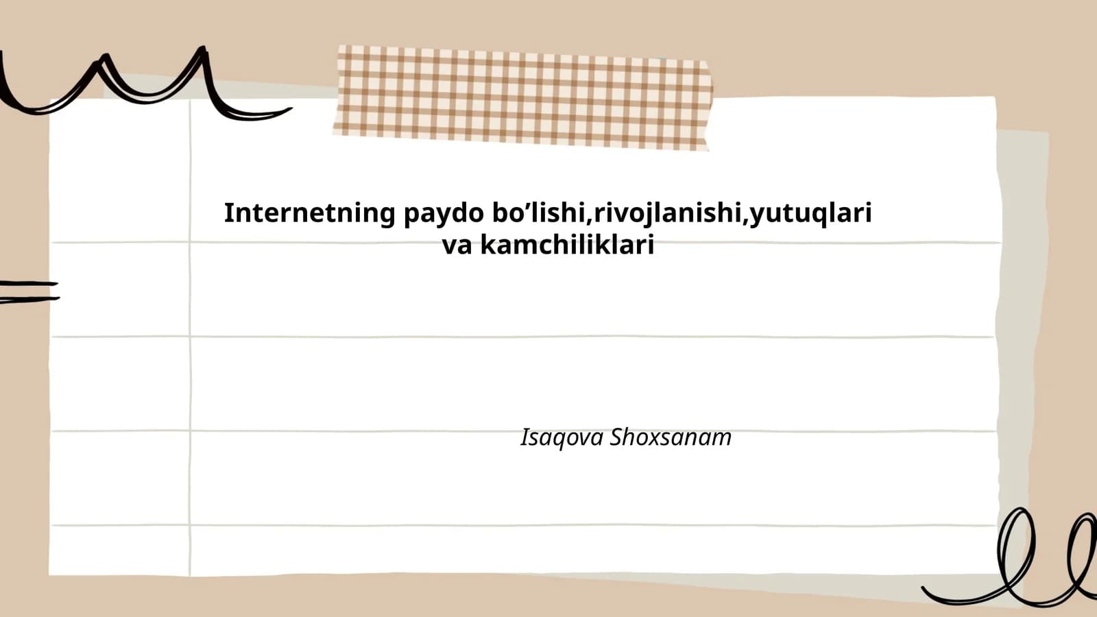 Internetning paydo boʼlishi,rivojlanishi,yutuqlari va kamchiliklari
