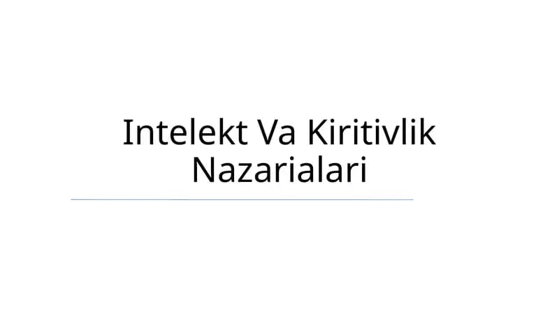 Intelekt Va Kiritivlik Nazarialari
