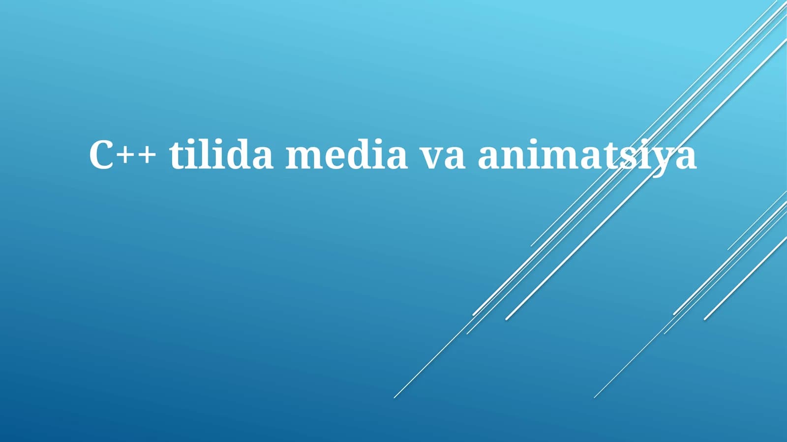 C++ tilida media va animatsiya