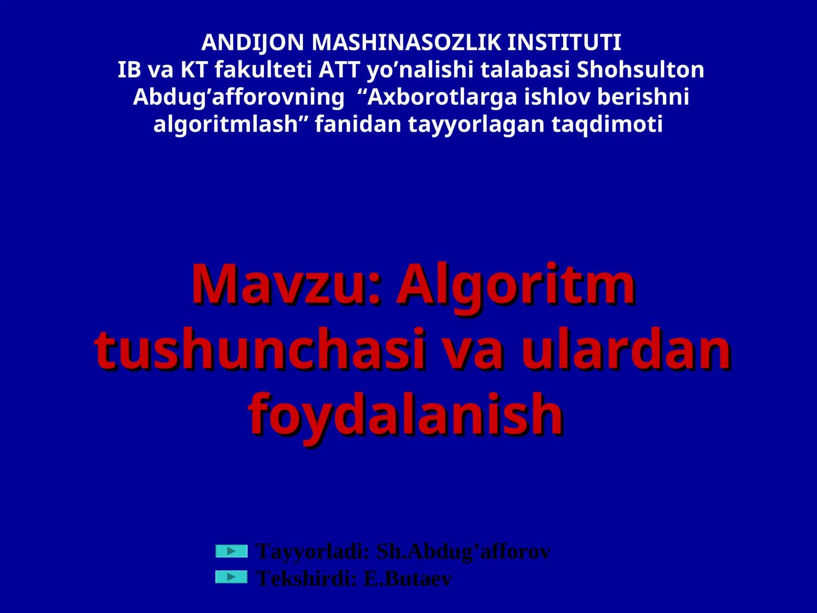 Axborotlarga ishlov berishni algoritmlash